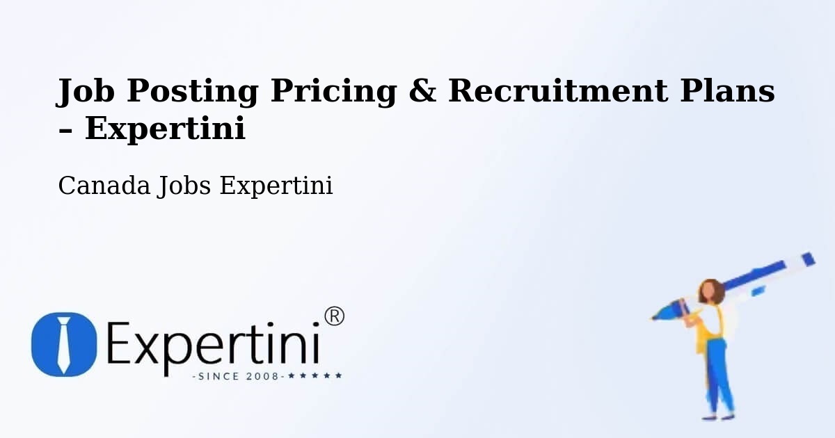 Job Posting Pricing & Recruitment Plans – St. Thomas - St. Thomas, Canada Jobs Expertini