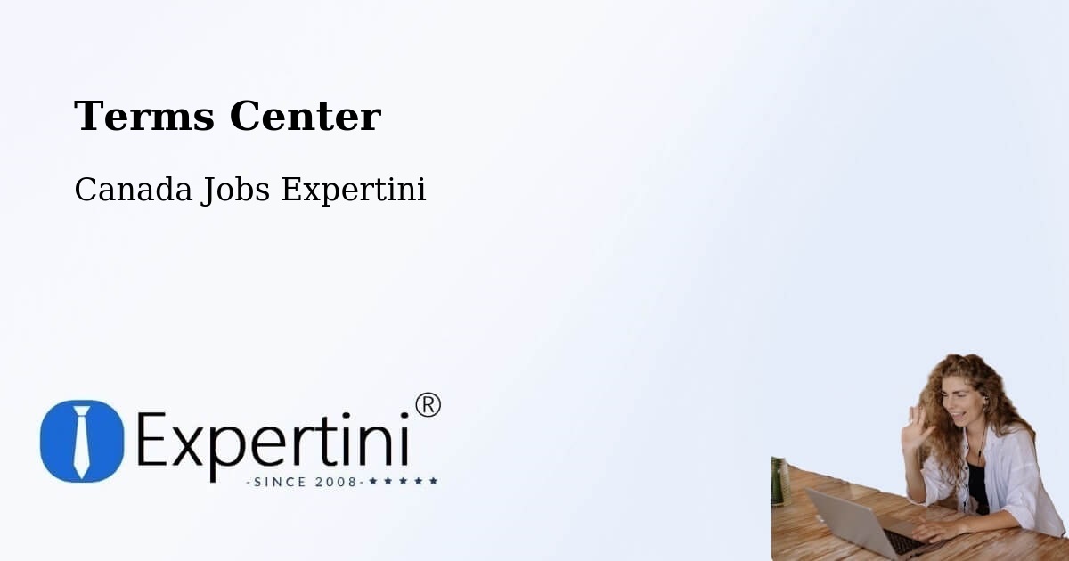 Terms Center - Canada Jobs Expertini